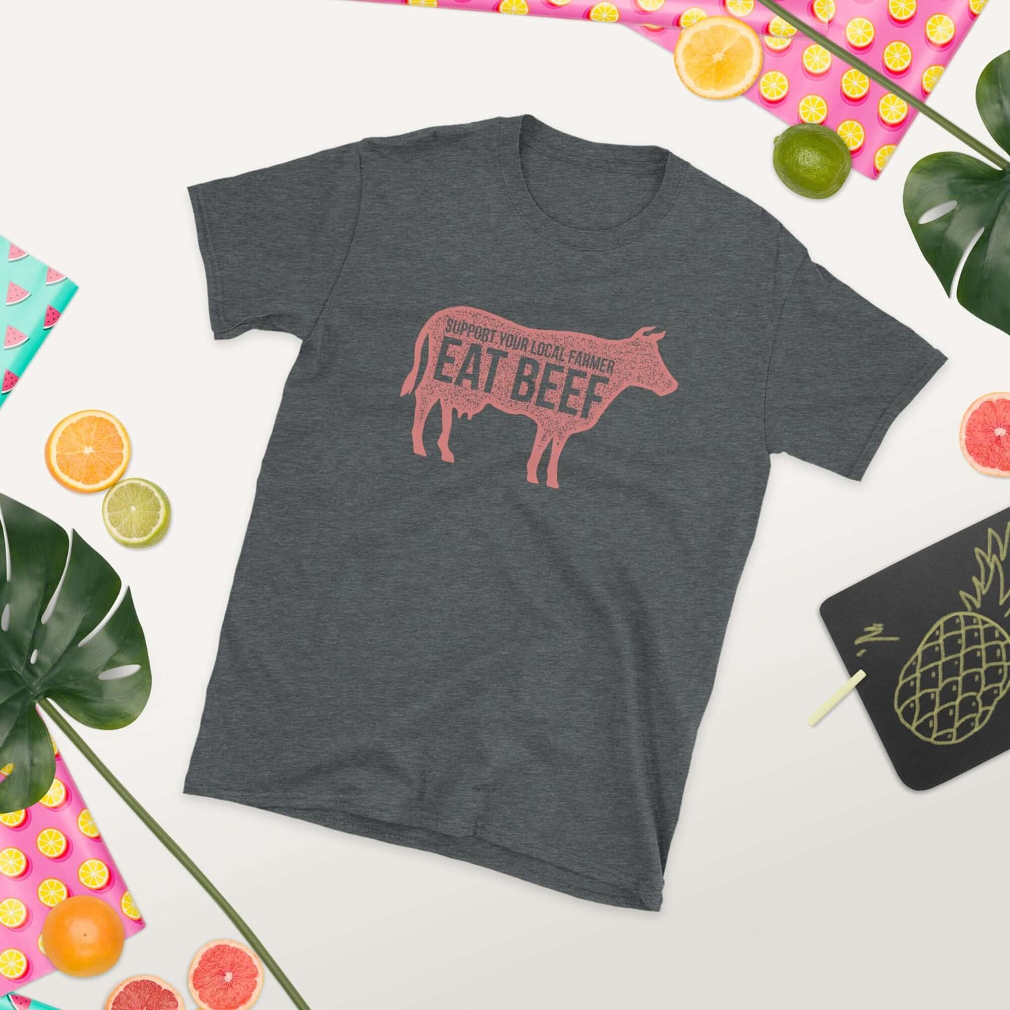 Support your Local Farmers Eat Beef  Short-Sleeve Unisex T-Shirt