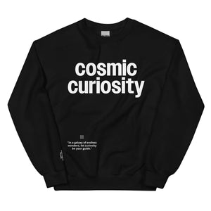 Cosmic Curiosity Unisex Sweatshirt in black with quote "In a galaxy of endless wonders, let curiosity be your guide"