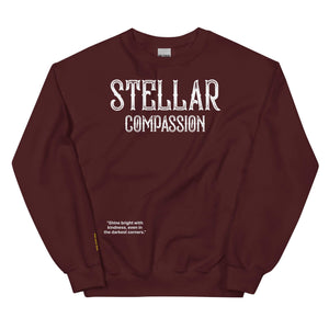 Stellar Compassion Unisex Sweatshirt in maroon with inspirational quote "Shine bright with kindness, even in the darkest corners."