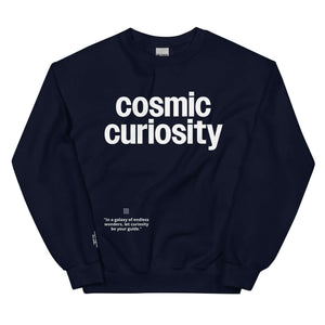 Cosmic Curiosity Unisex Sweatshirt in black with white lettering, perfect for knowledge seekers and adventurers.