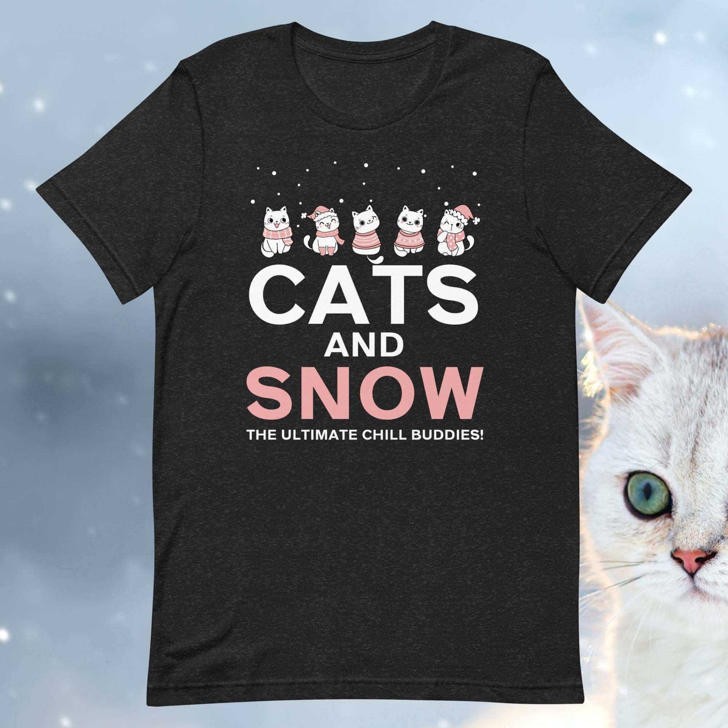 Cats and Snow: The Ultimate Chill Buddies! Unisex t-shirt