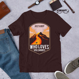 Just a Boy Who Loves Volcanoes t-shirt