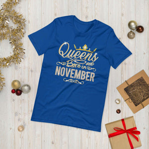 Queens Are Born in November Birthday Gift T-shirt