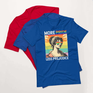 More Pride Less Prejudice Pride Unisex t-shirt